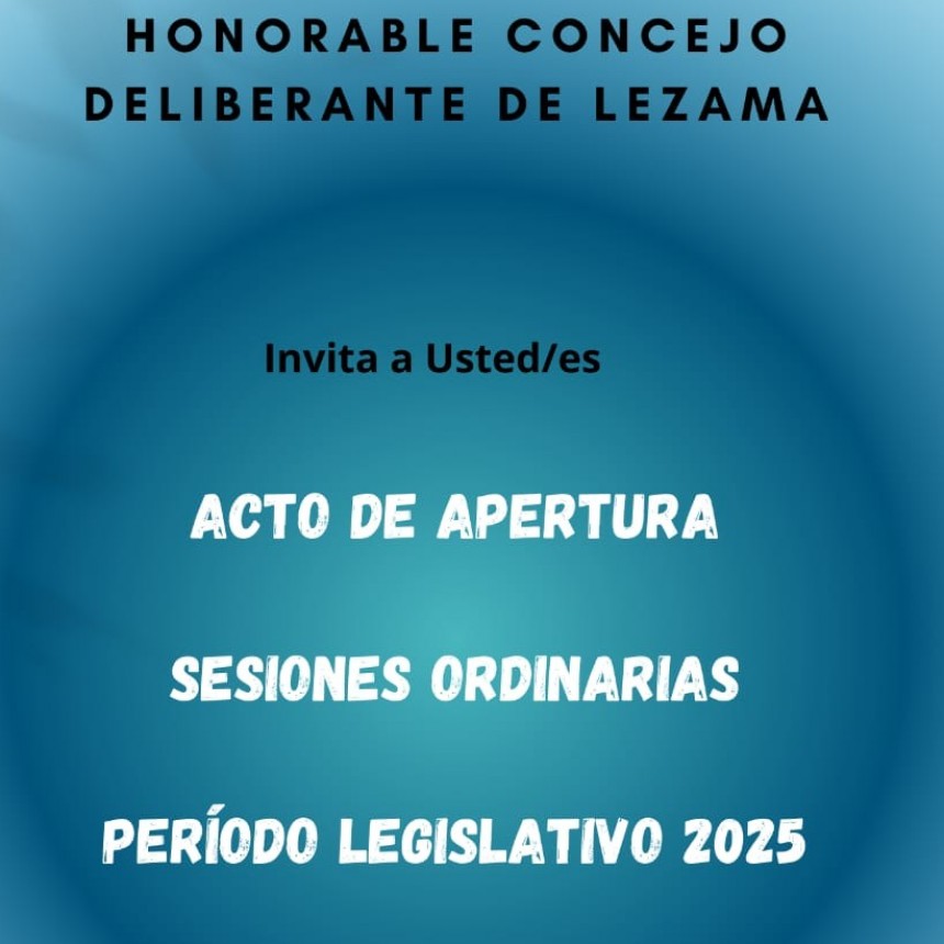 Apertura del período 2025 de Sesiones Ordinarias del Concejo Deliberante