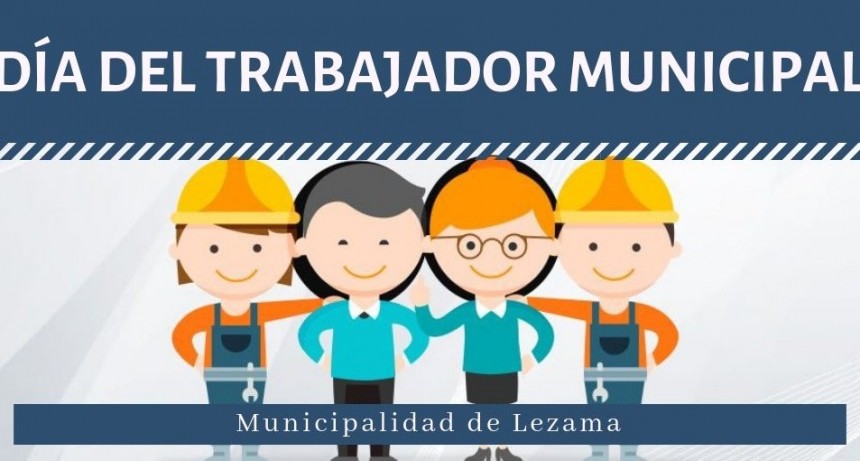 Día del Empleado Municipal: el viernes 8 habrá asueto para el personal de la comuna 