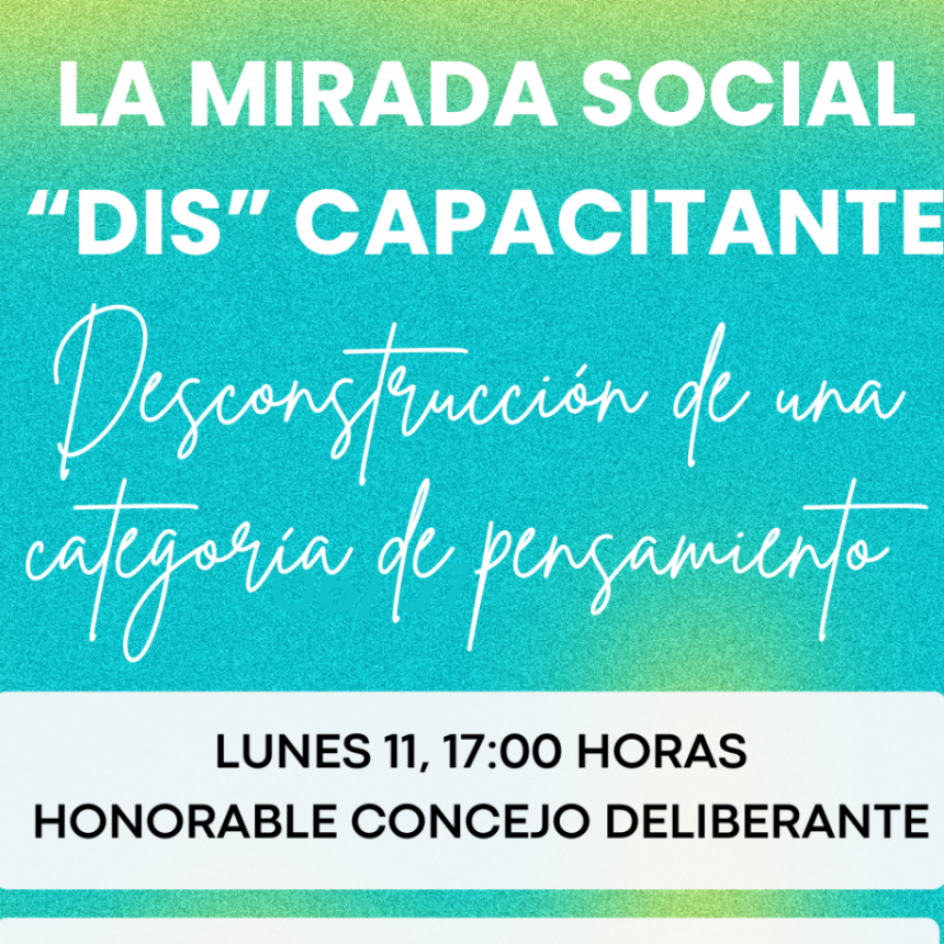 Charla abierta a la comunidad: la mirada social “DIS” capacitante