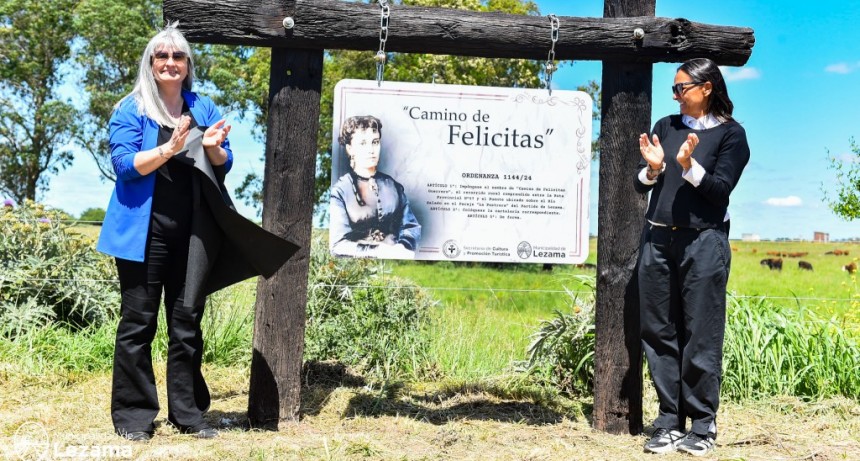 Lezama inauguró el “camino de felicitas” durante las fiestas patronales
